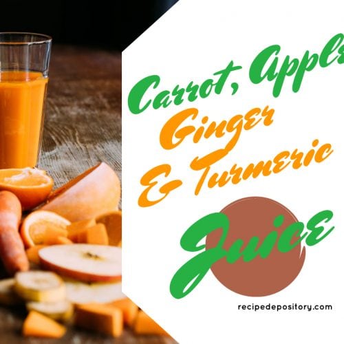Carrot, Apple, Ginger and Turmeric Juice Recipe Depository